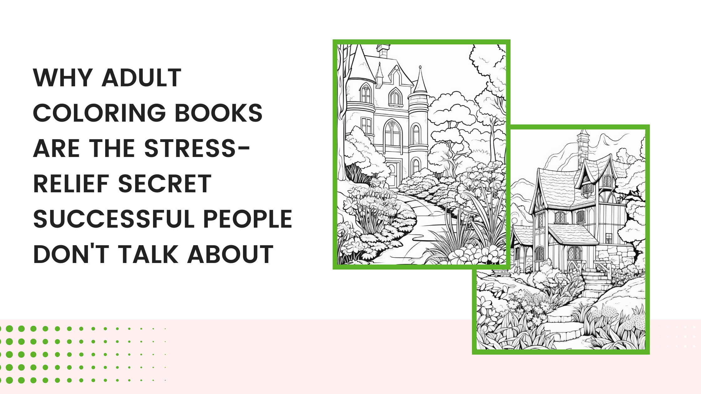 Why Adult Coloring Books Are the Stress-Relief Secret Successful People Don't Talk About