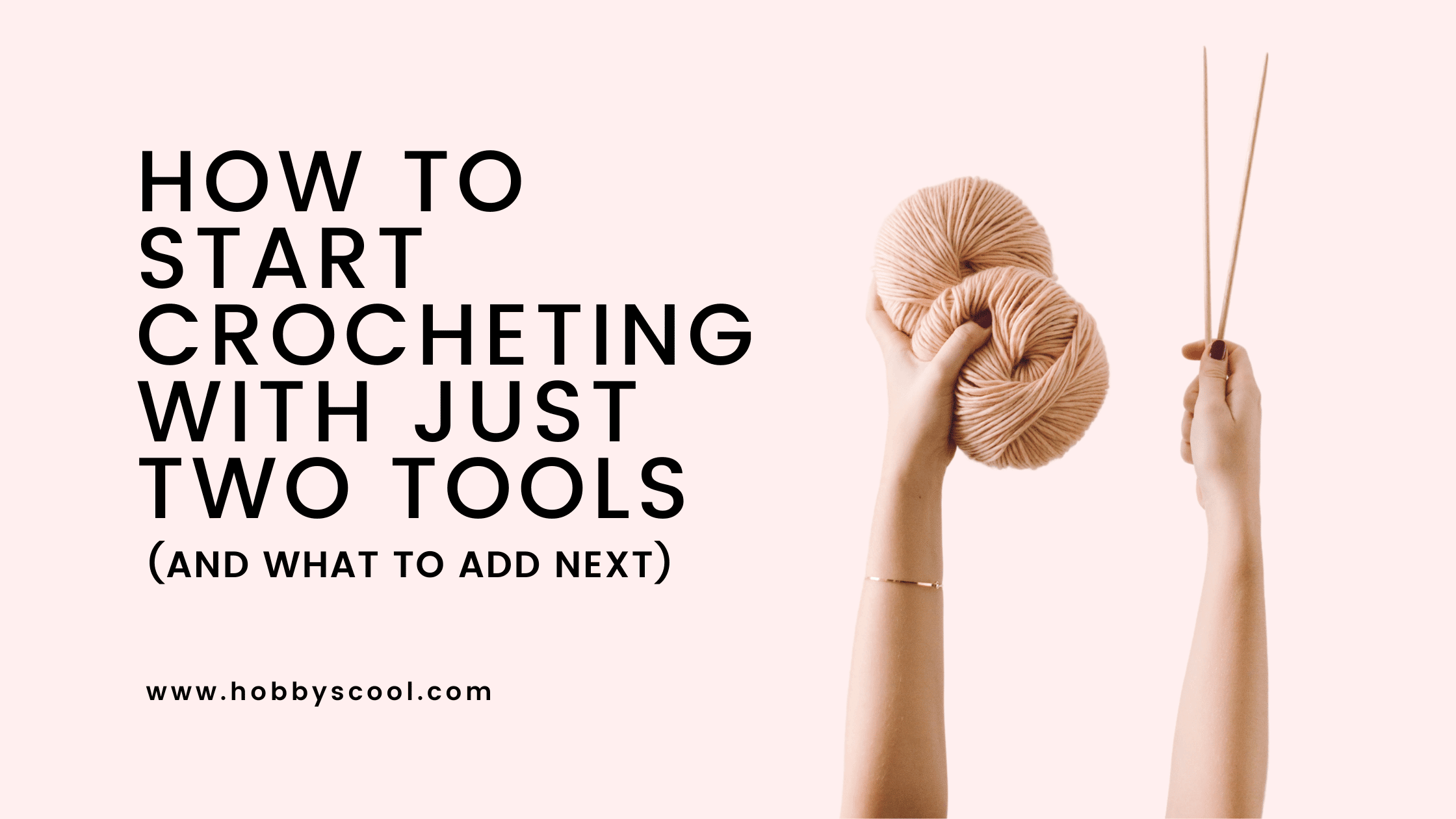 How to start crocheting with just two tools