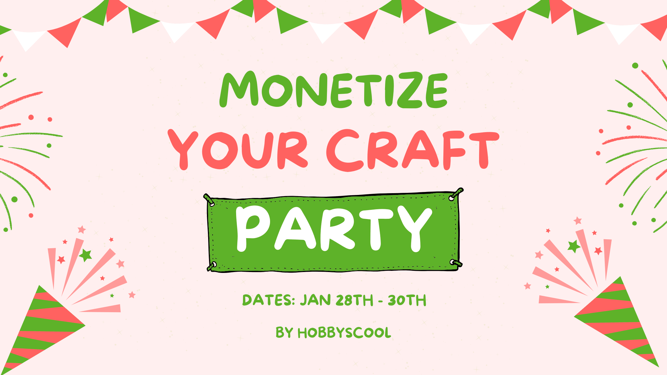 Monetize Your Craft Party 
