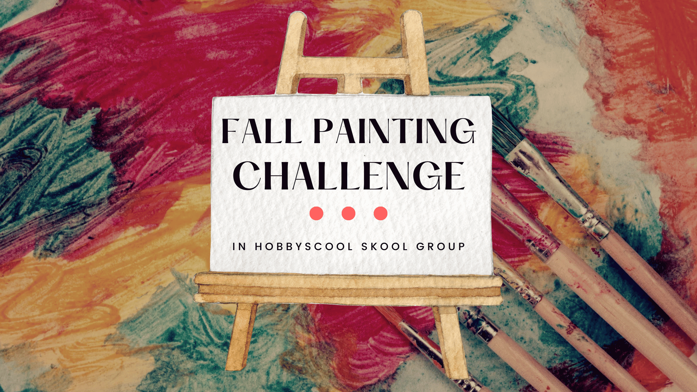 Fall Painting Challenge in HobbyScool Skool Group