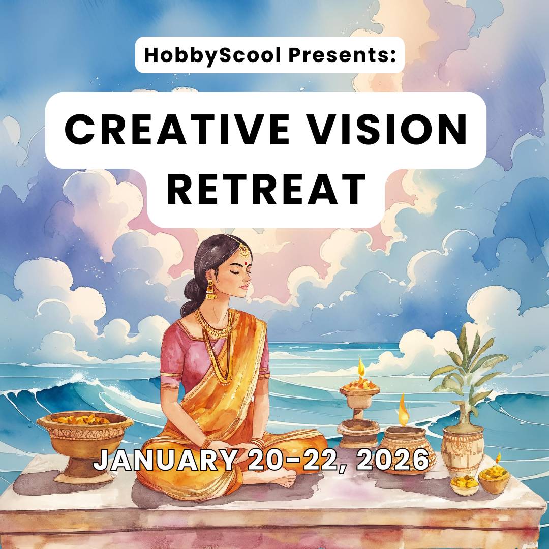 HobbyScool January Creative Vision Retreat