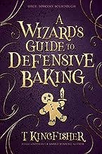 Book Jacket for A Wizard's Guide to Defensive Baking