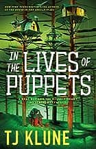 In the Lives of Puppets by TJ Klune