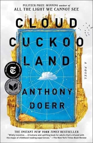 Book jacket for Cloud Cuckoo Land by Anthony Doerr