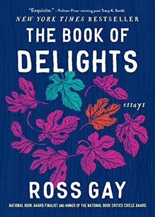 Book jacket of The Book of Delights by Ross Gay
