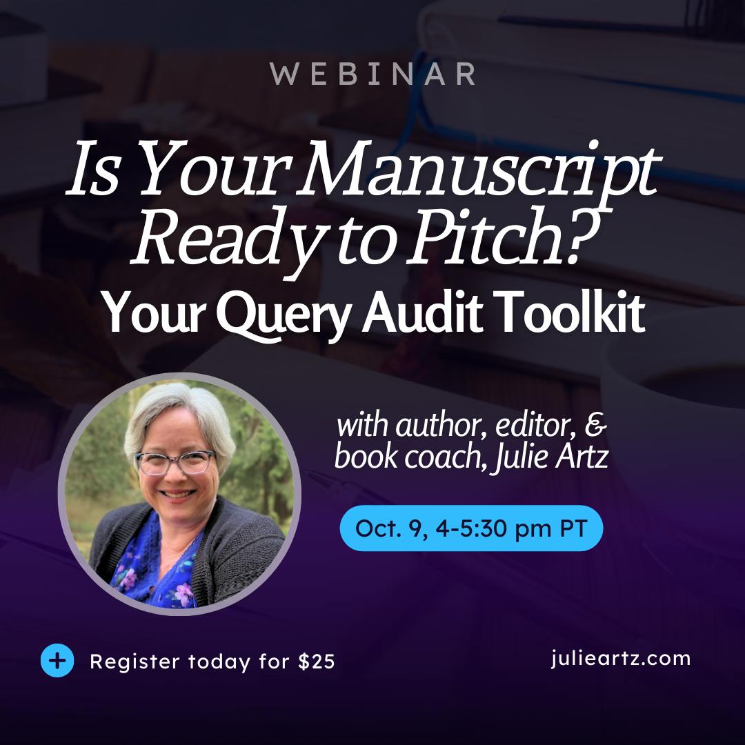 Is Your Manuscript Ready to Pitch? A $25 webinar on October 9.