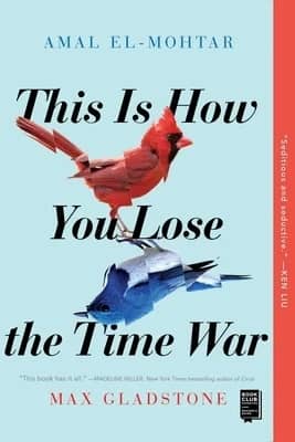 This Is How You Lose the Time War book jacket