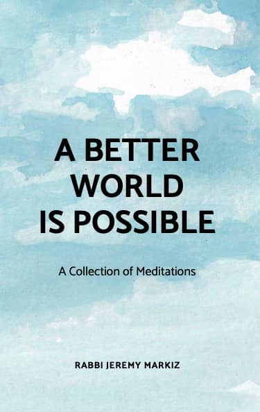 Book cover, blue and white watercolor and the words, "a better world is possible A collection of meditations"