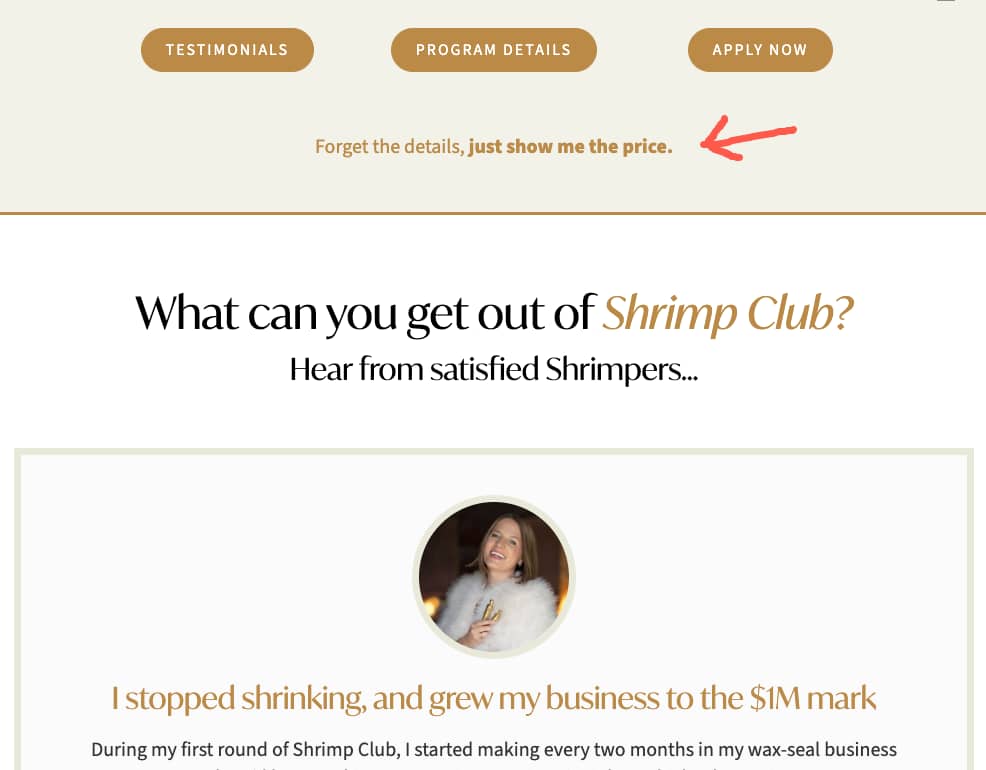 Shrimp Club webpage featuring navigation buttons, a link reading “Forget the details, just show me the price,” and a testimonials section headed “What can you get out of Shrimp Club?” with a testimonial about growing a business to $1M.