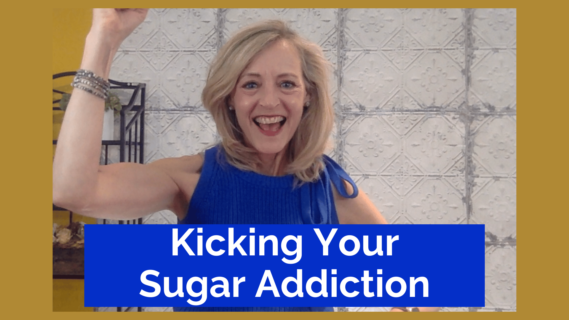 Kick Your Sugar Addiction