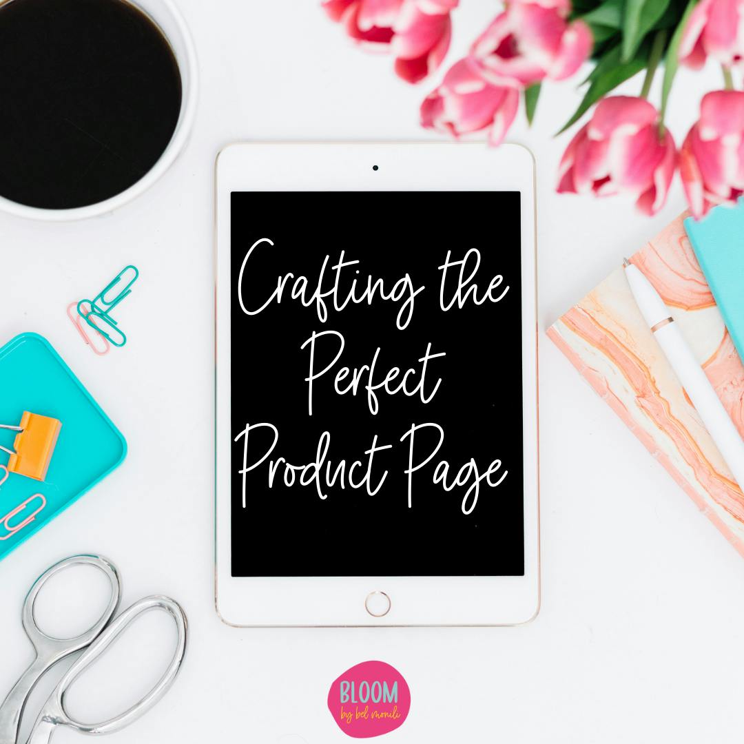 Crafting the Perfect Product Page