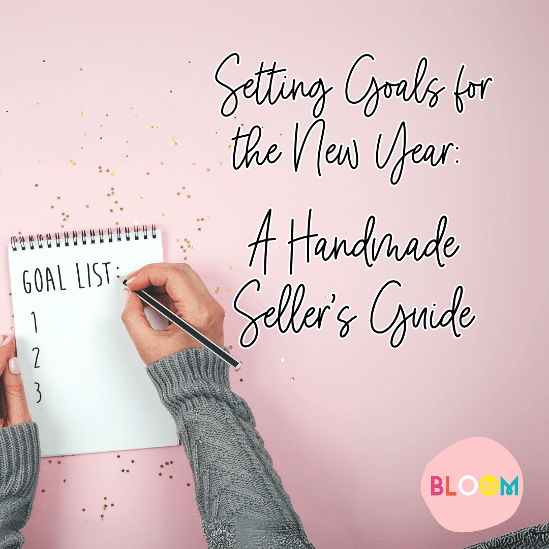 Handmade Sellers' guide to setting goals