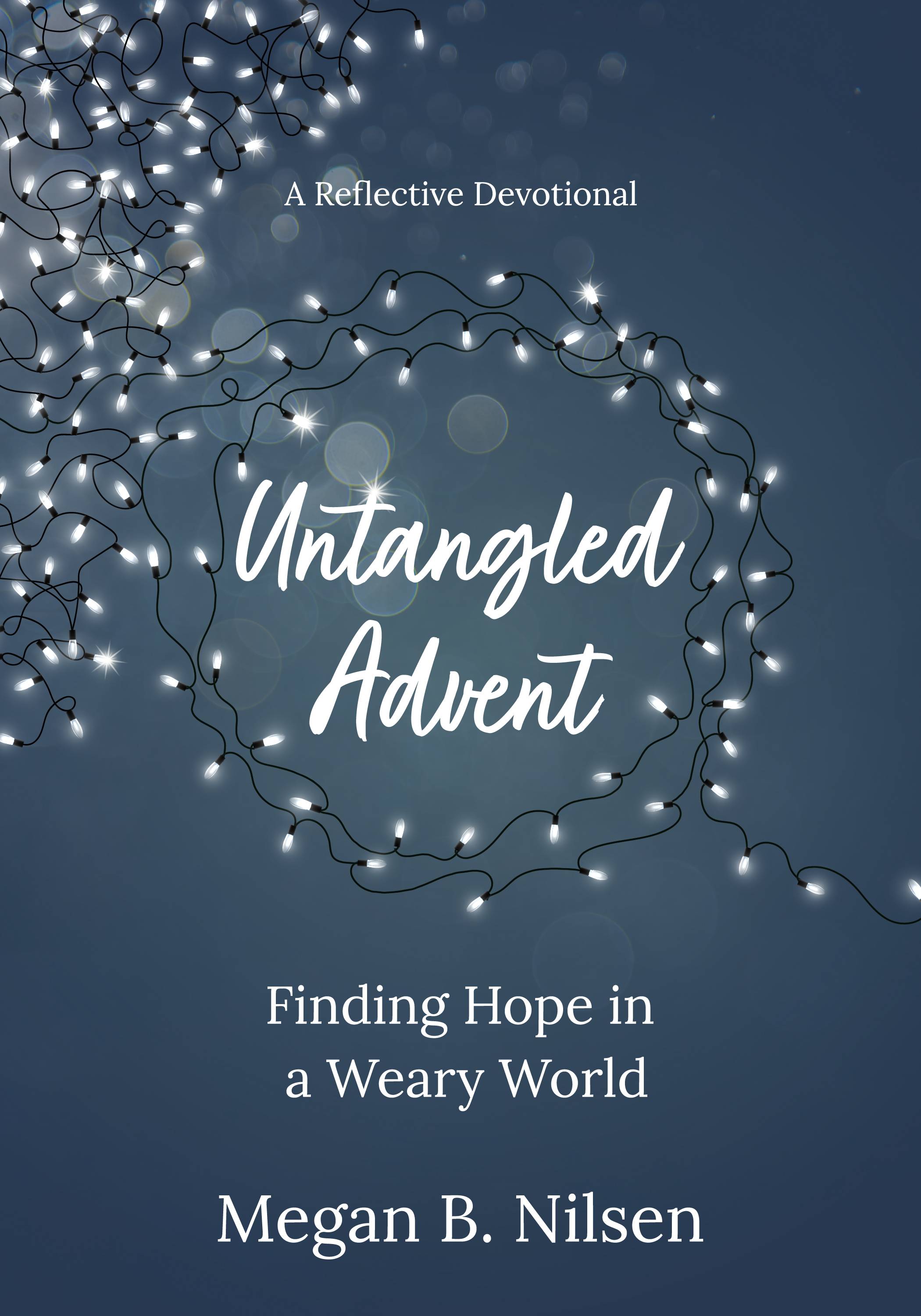 Book Cover reveal for brand new devotional! Untangled Advent releases Nov 12, 2024!