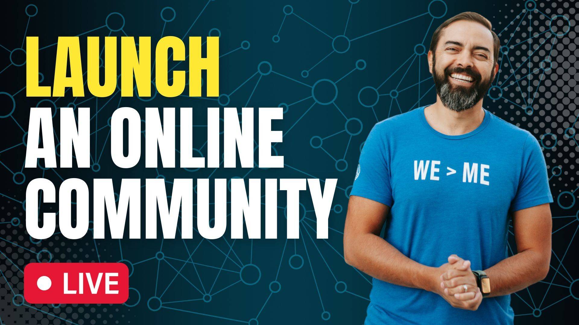 Image of Pat with the text "Launch an online community"