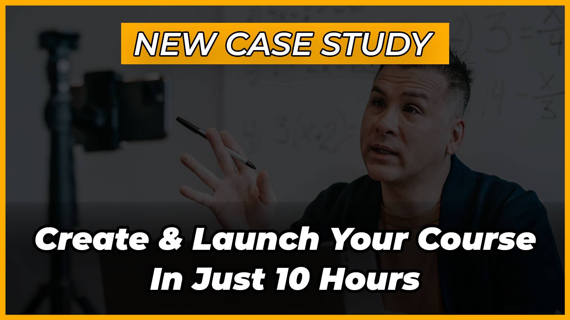 New Case Study: Create and Launch Your Course in Just 10 Hours