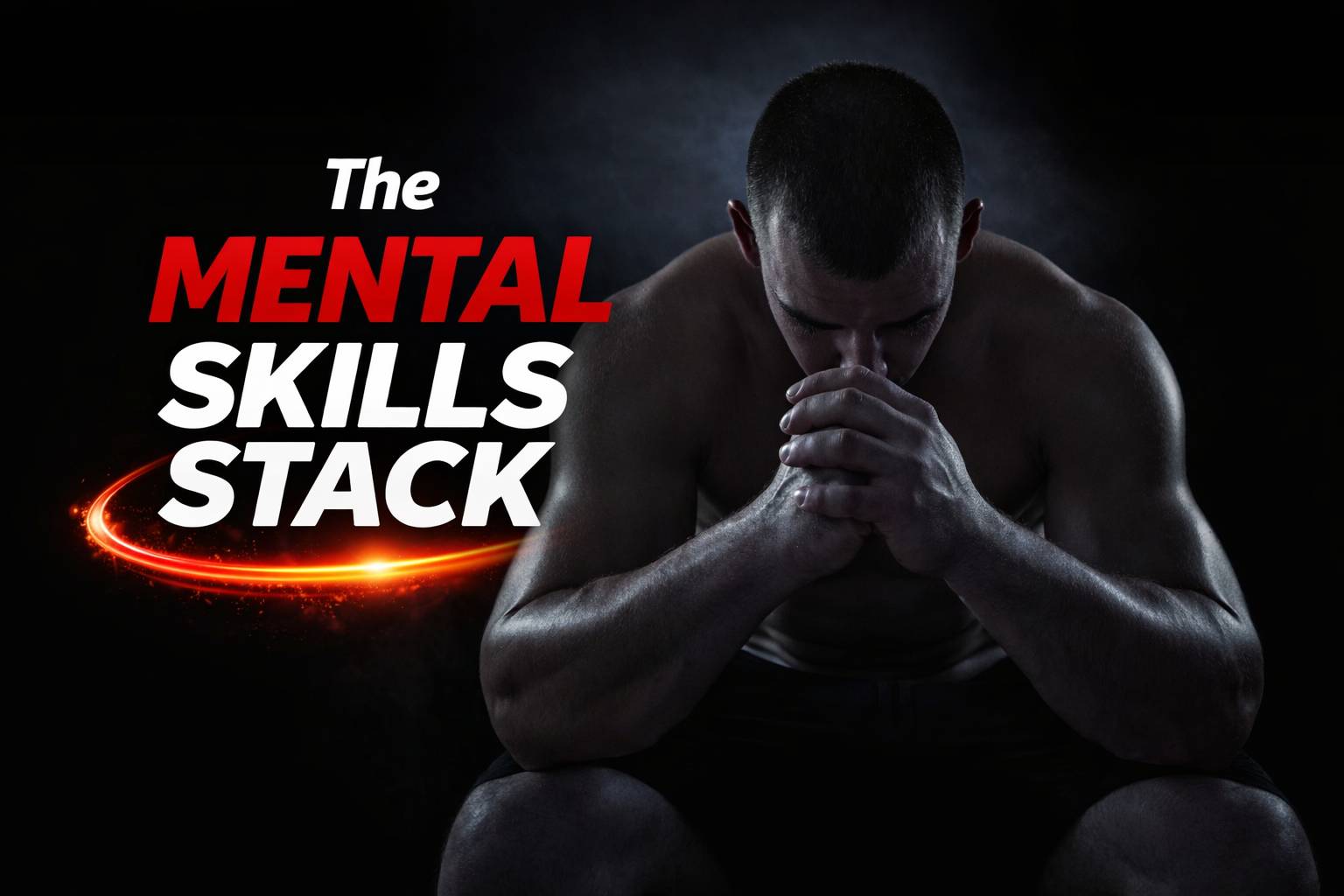 The Mental Skills Stack