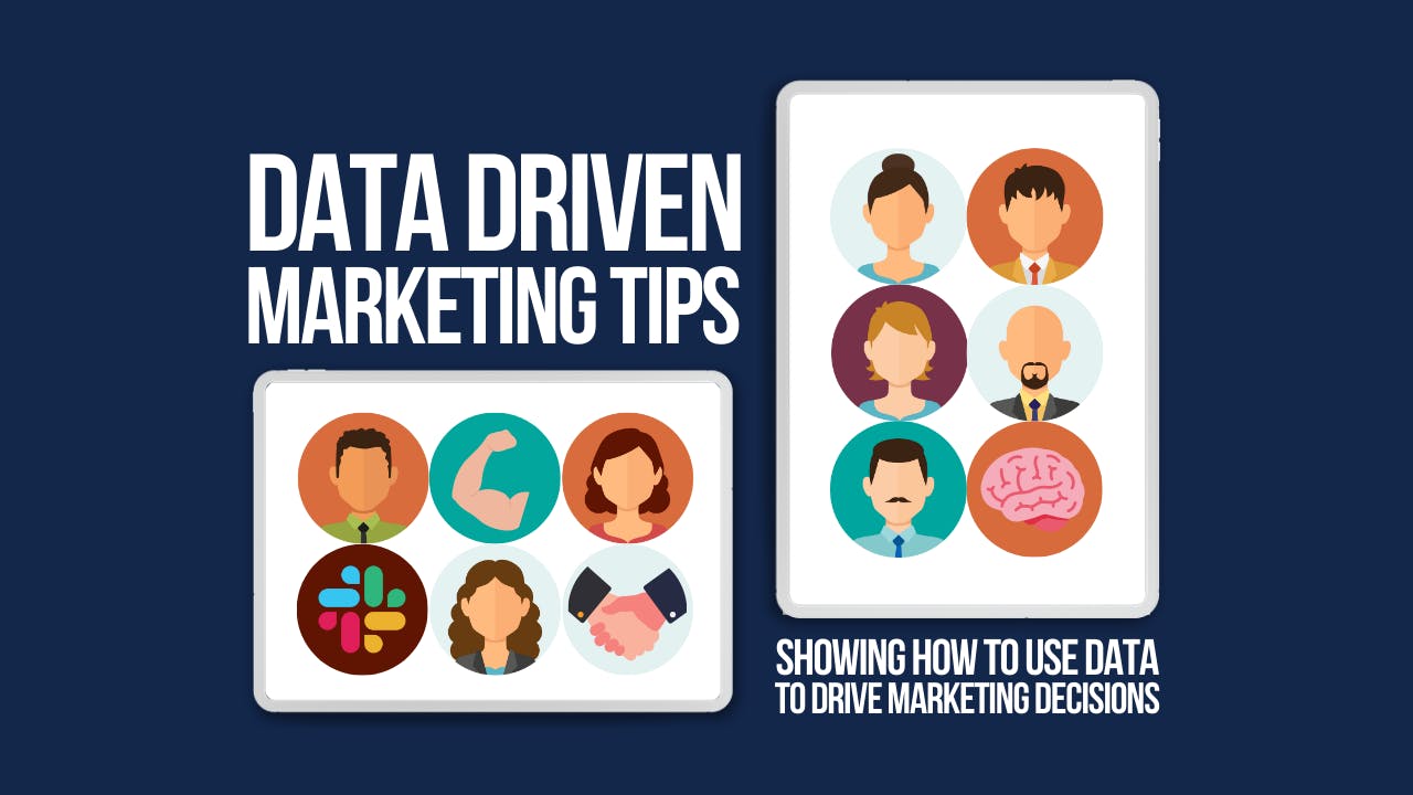 Data Driven Marketing Tips