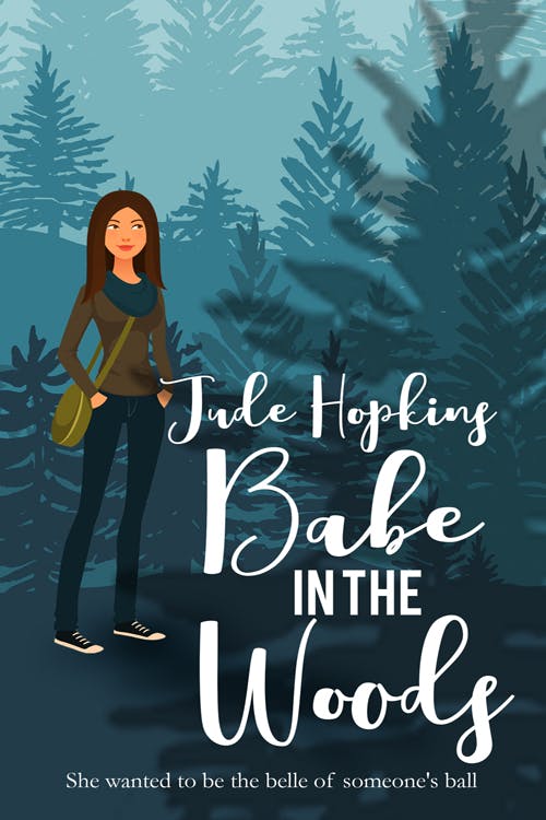 Book Cover: Babe in the Woods by Jude Hopkins