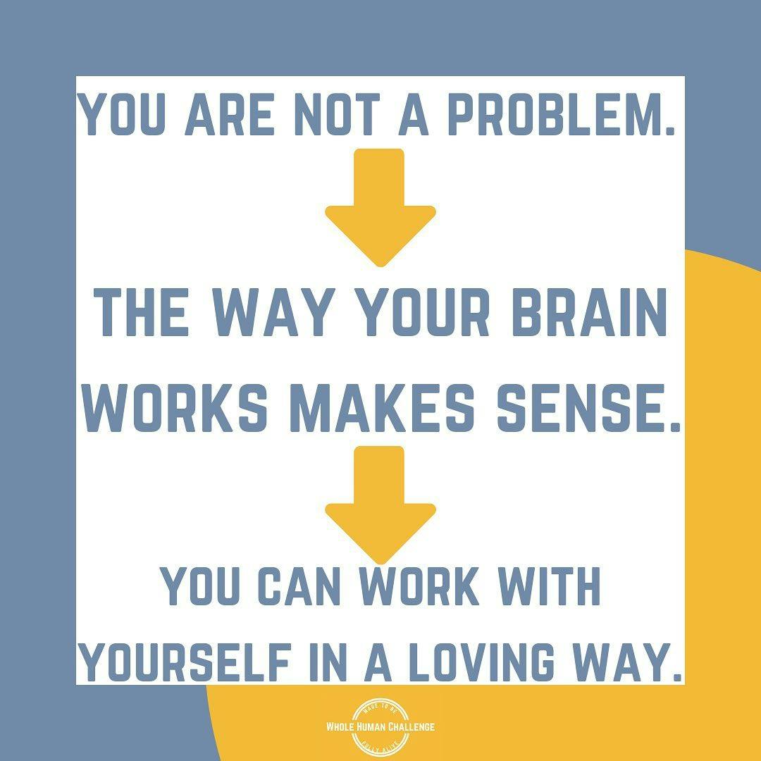 “Whole Human Challenge completely changed the way I think about my mental health” 
Most of us go through life thinking blaming ourselves or looking to “fix” ourselves as if we are the problem. A problem to be solved. 
.
Instead, you can learn that the way your mind works makes SENSE. (I.e. it is GOOD). You are good. You make sense. 
.
Once you know this, why wouldn’t you want to work WITH yourself instead of constantly struggling/battling/pushing yourself away. 
.
You are meant to be while. To collaborate with your whole self. 

#agency #rest #hope #mentalhealthawareness #mensmentalhealth #advent #wholehuman #wholehumanchallenge #fullyalive #selfcollaboration #notaproblem