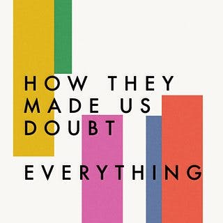 "How They Made Us Doubt Everything" on colour striped background