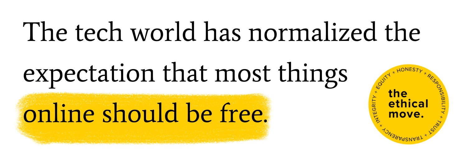 "The tech world has normalized the expectation that most things online should be free." with TEM logo, 'online should be free' highlighted with yellow marker