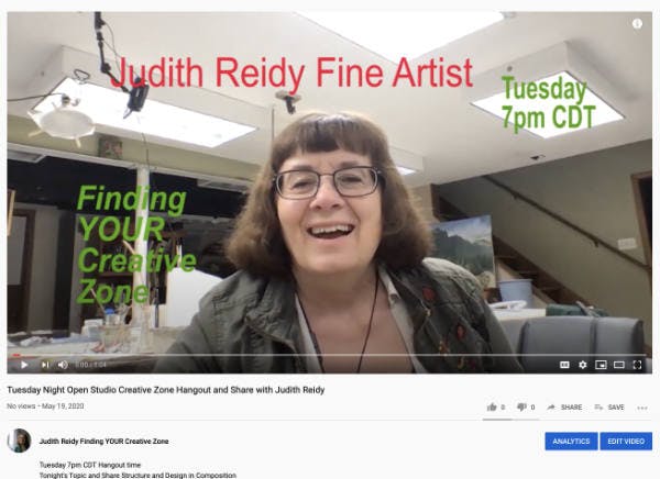 Tuesday Night  Open Studio Creative Zone Hangout and Share with Judith Reidy YouTube 5/19/20
