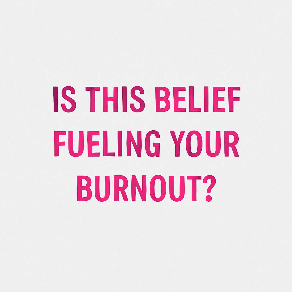Subconscious Beliefs and Burnout 