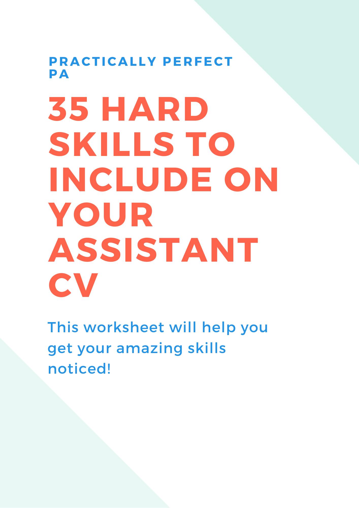 35 hard skills to include on your Assistant CV