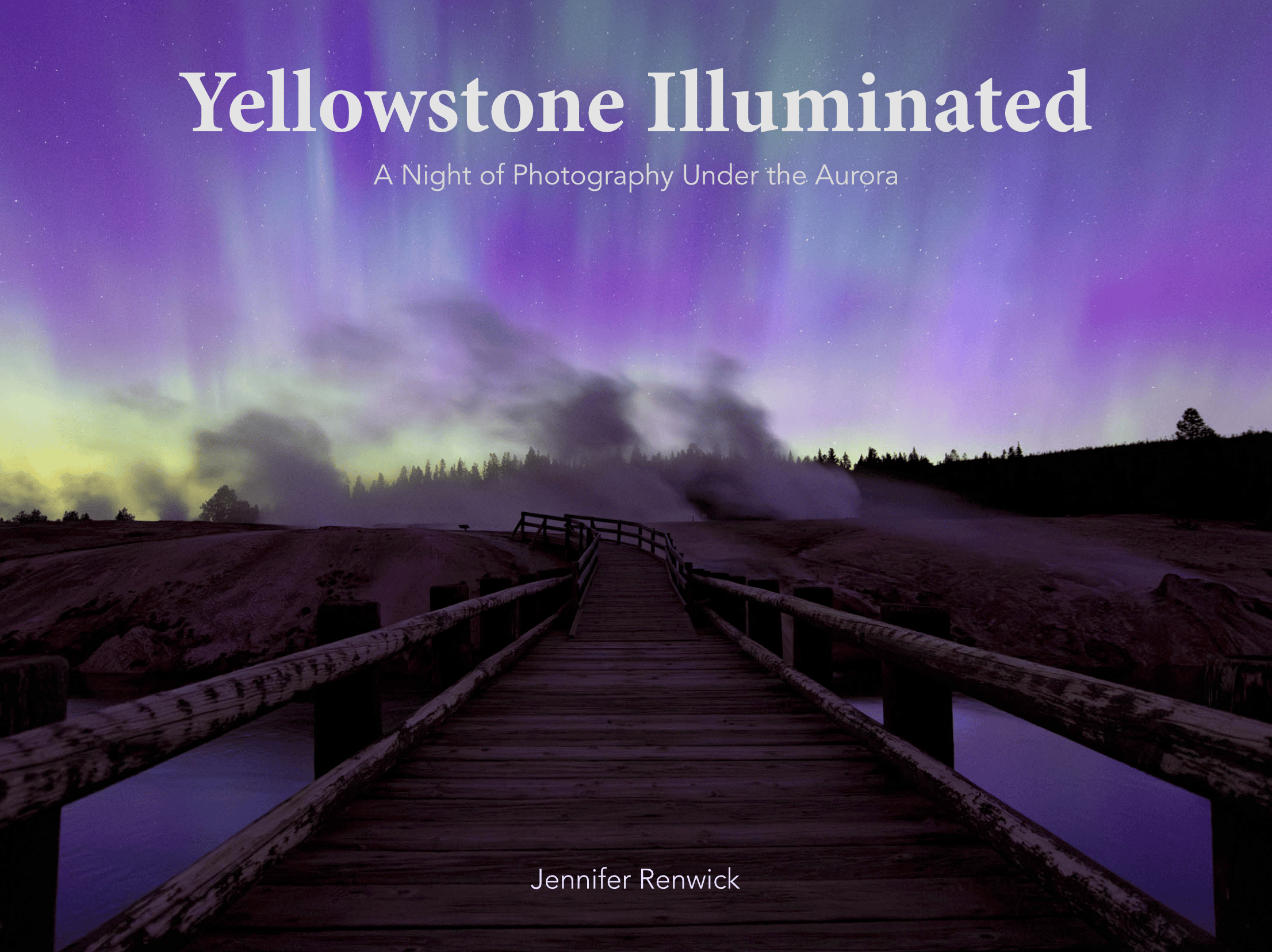 Yellowstone Illuminated ebook