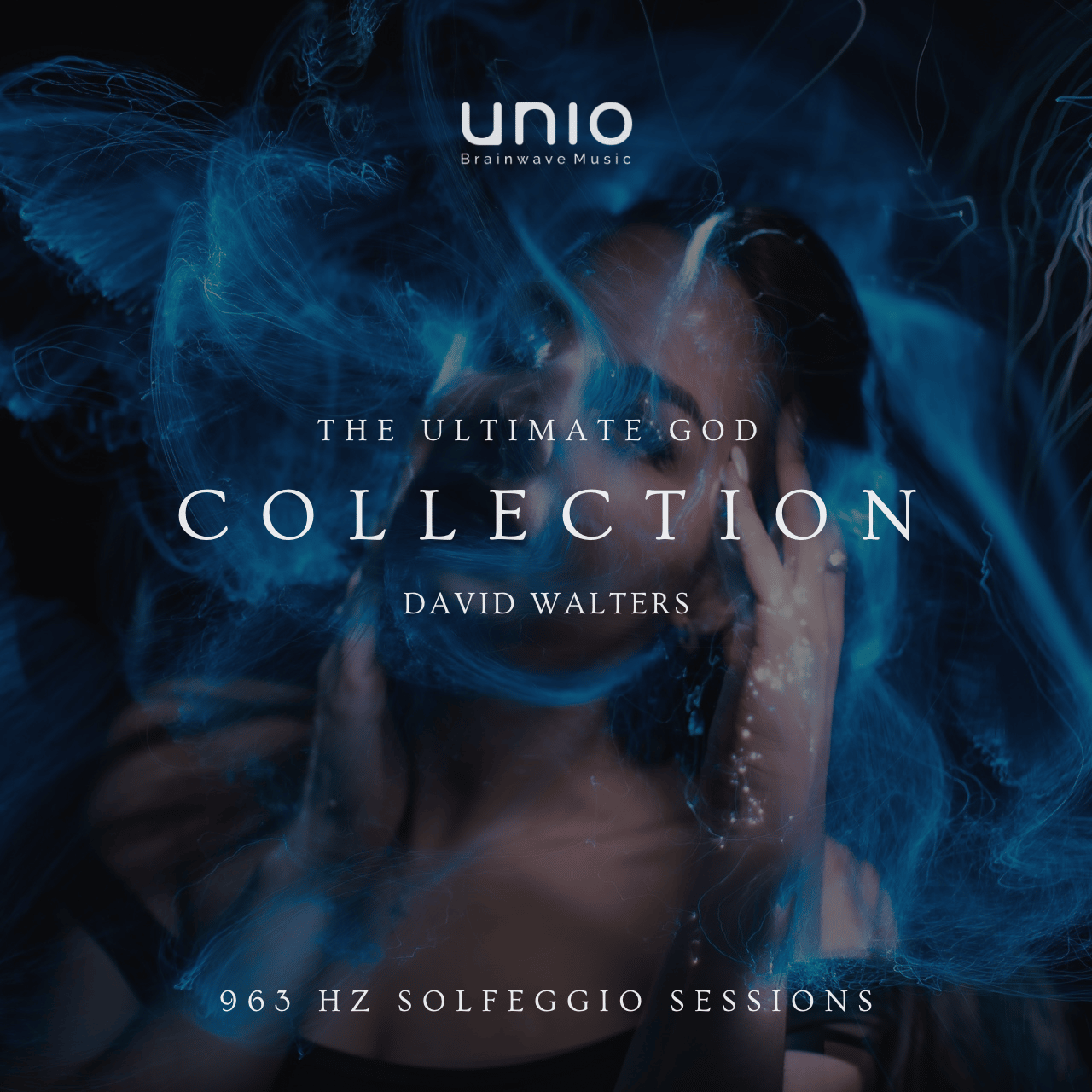 Unio Brainwave Music - The Ultimate God Collection