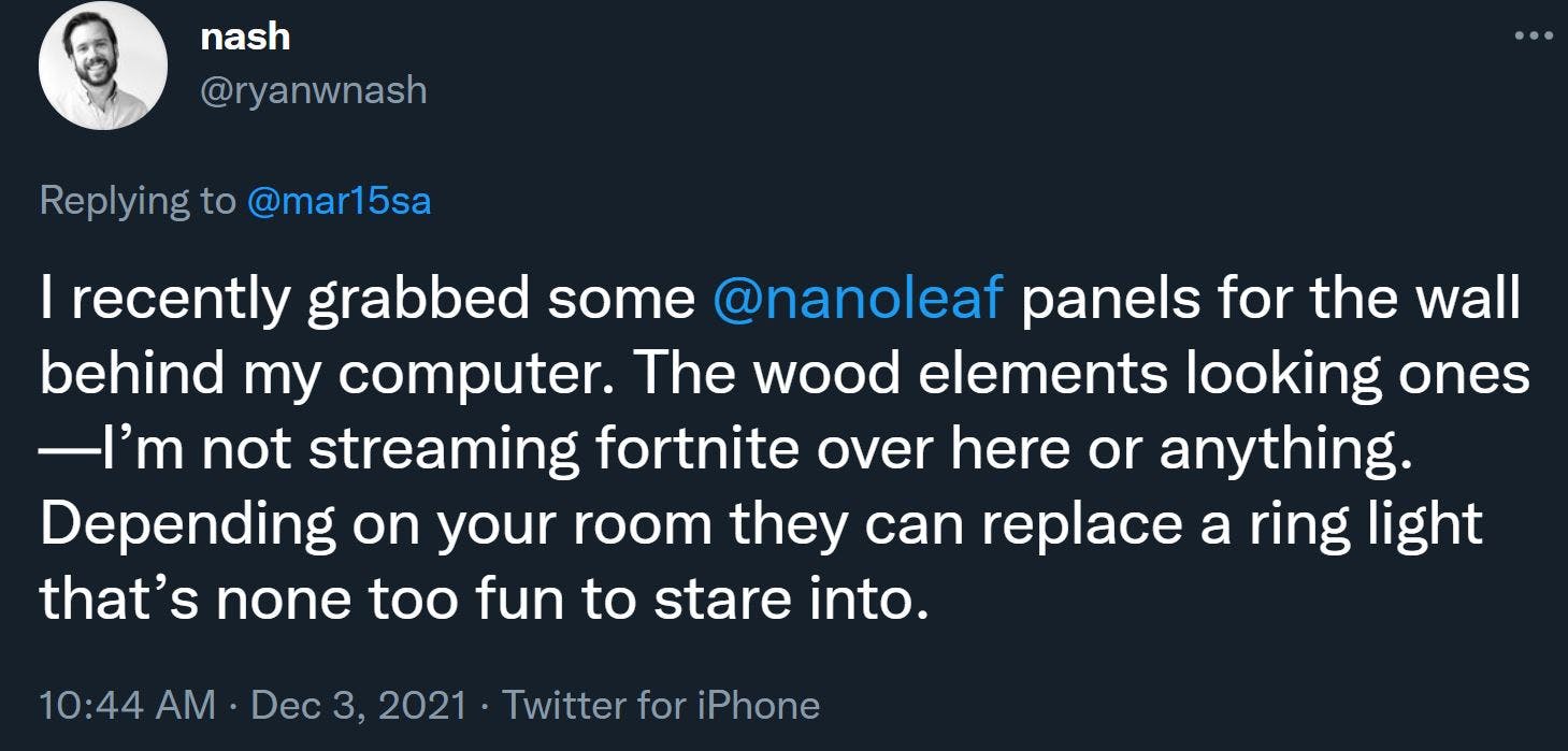 I recently grabbed some  @nanoleaf  panels for the wall behind my computer. The wood elements looking ones—I’m not streaming fortnite over here or anything. Depending on your room they can replace a ring light that’s none too fun to stare into.