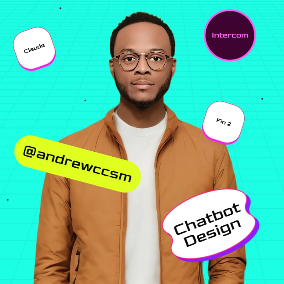 A man wearing glasses and a brown jacket is set against a turquoise grid background. Surrounding him are graphic elements with text: "Claude," "Intercom," "Fin 2," "@andrewccsm," and "Chatbot Design." The overall theme suggests a focus on technology or de
