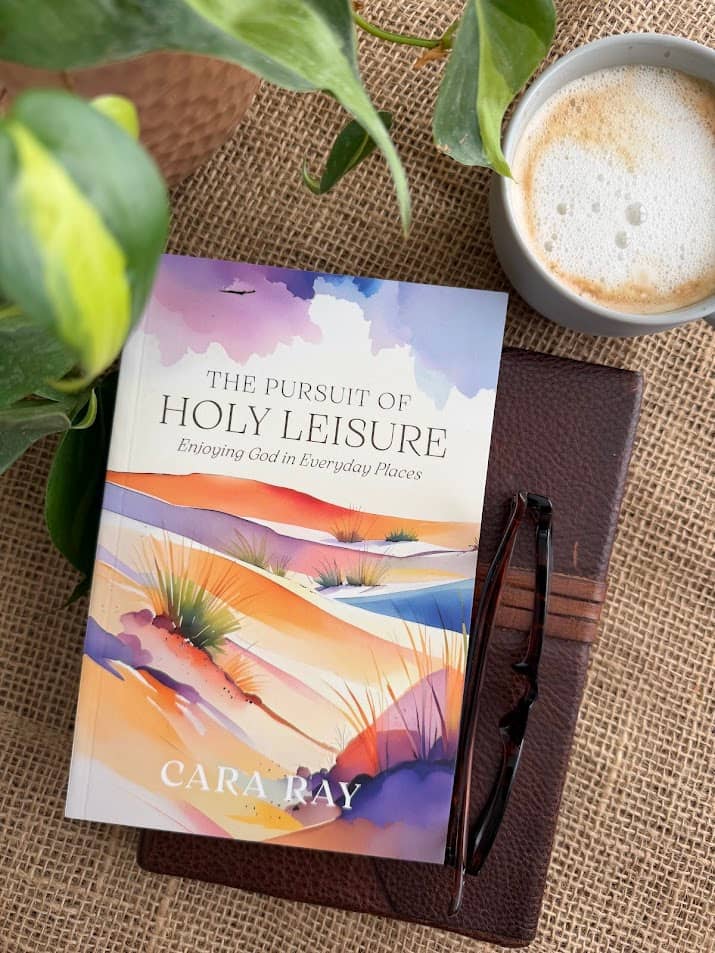 The Pursuit of Holy Leisure: Enjoying God in Everyday Places is Now Available!