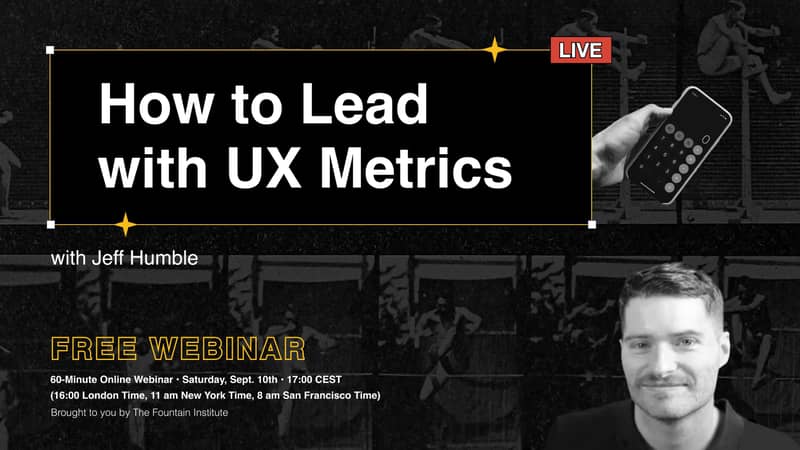 How to Lead with UX Metrics