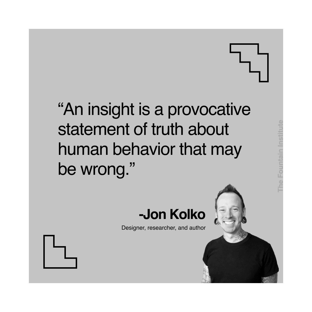 jon kolko quote insight