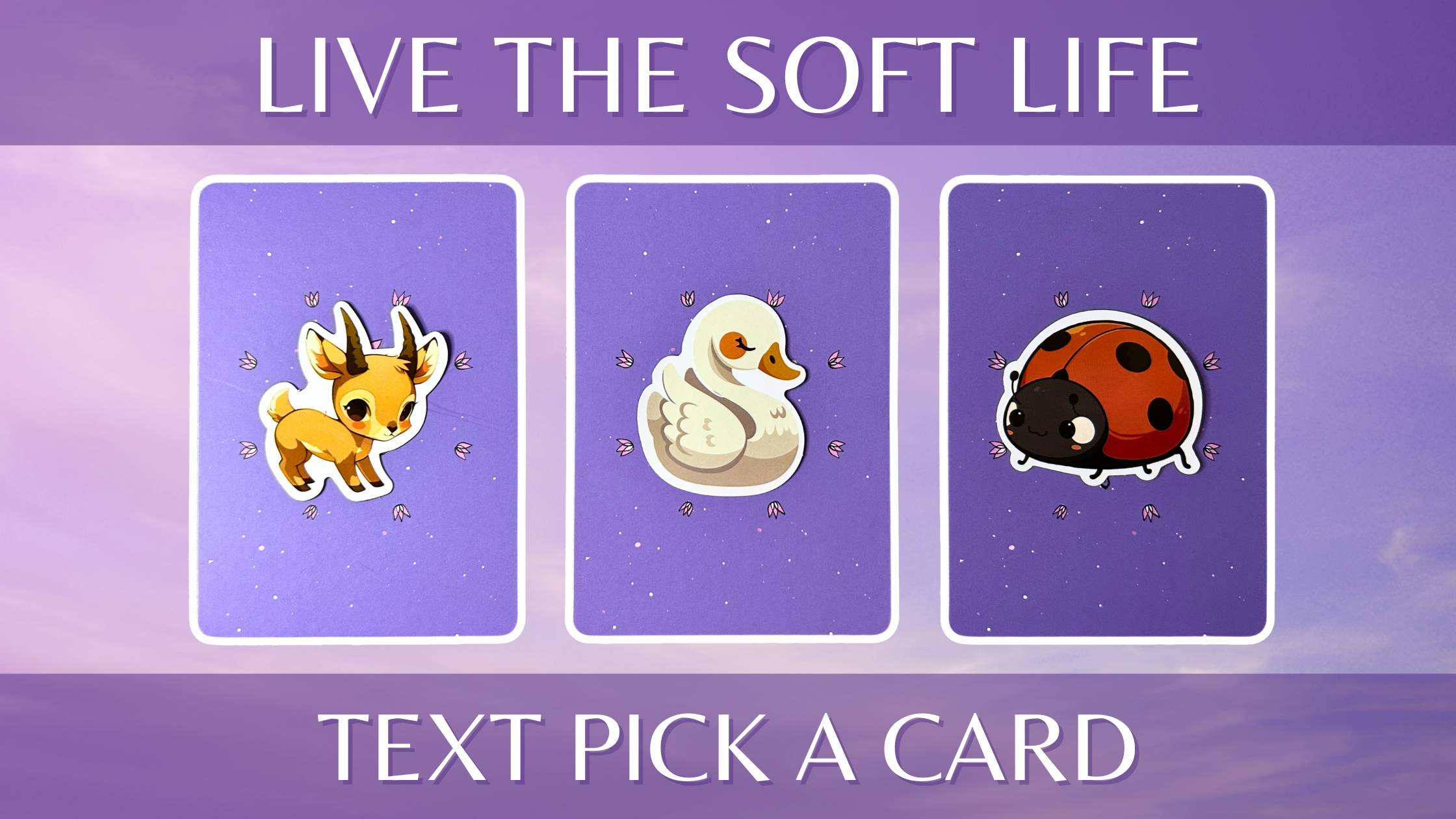 Three oracle pick a card piles: pile 1 - fawn, pile 2 - swan, and pile 3 - ladybug