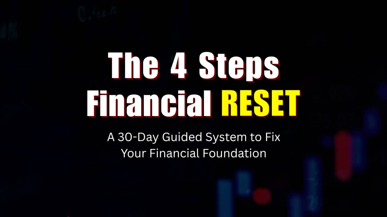 The 4 Steps Financial Reset 30-day program