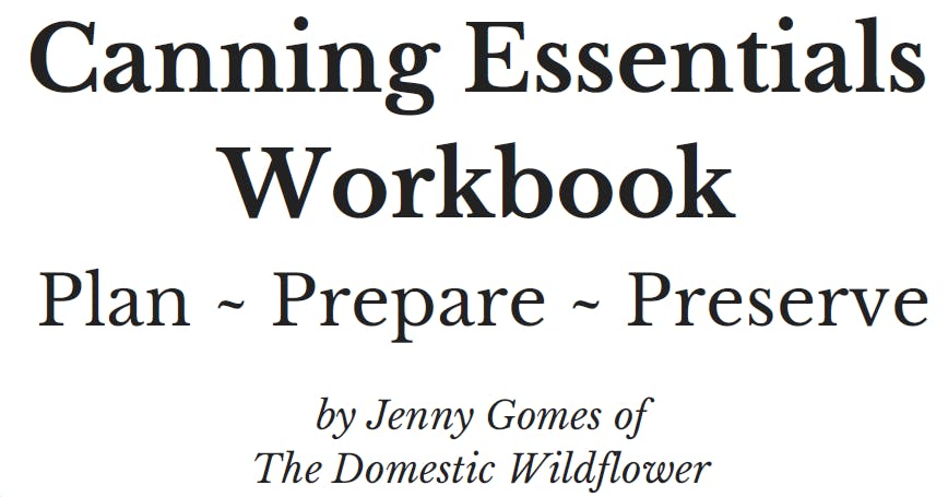Canning Essentials Workbook