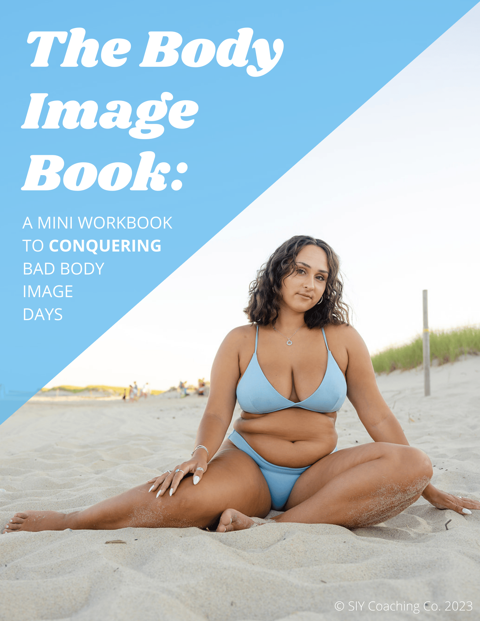 The Body Image Book: An Interactive Guide to CONQUERING Bad Body Image Days