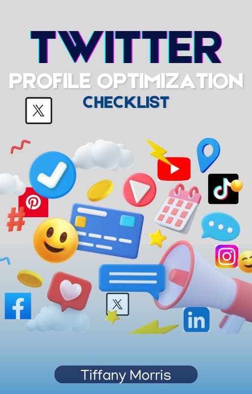 Twitter Profile Optimization Checklist  