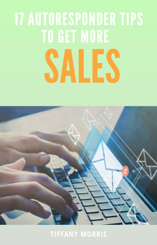 17 Autoresponder Tips To Get More Sales