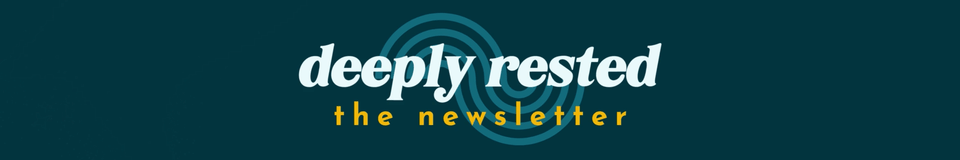 The image is a banner with a dark teal background. The text in the banner reads "deeply rested" in large, white, lowercase letters with a slightly slanted and playful font. Below this, in smaller yellow letters, it says "the newsletter." Behind the text, there are two overlapping, concentric circles of stardust in a lighter teal color, adding a subtle design element.