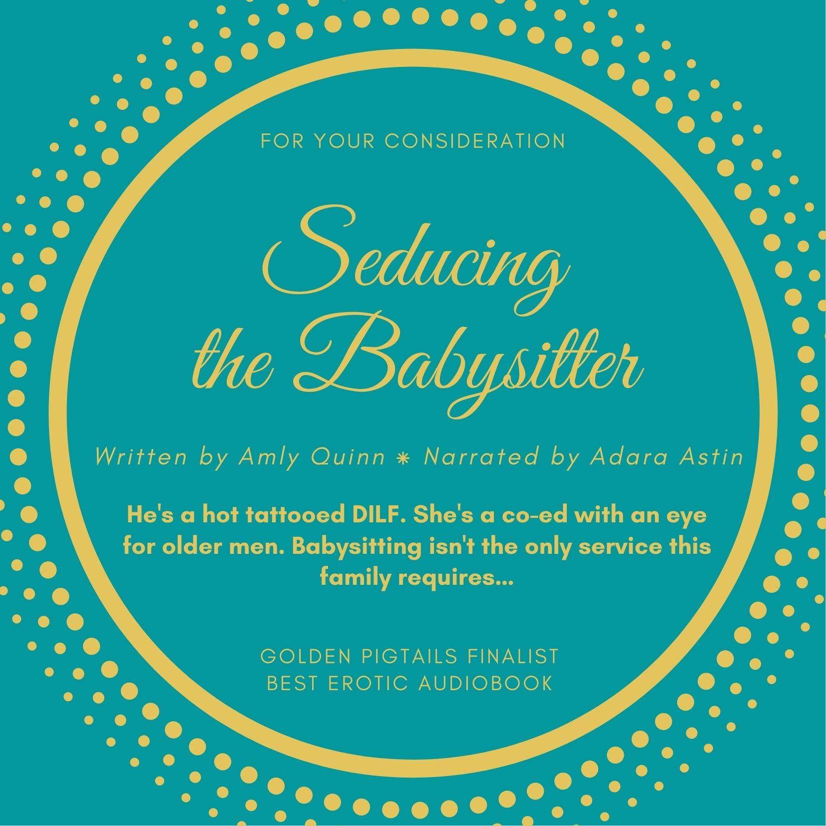 Gold text on turquoise background, announcing Seducing The Babysitter as a Golden Pigtails Awards Finalist