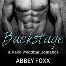 Cover of "Backstage: A Fake Wedding Romance" by Abbey Fox, showing the title and author credit over the torso of a shirtless, muscular man.