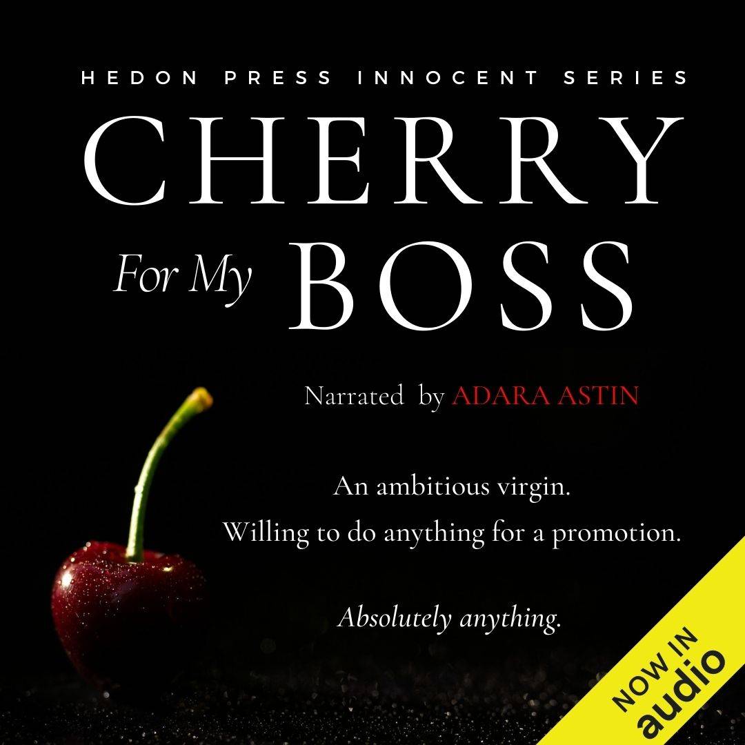 Audiobook cover for Cherry for My Boss by Hedon Press, Narrated by Adara Astin, illustrated with a photo of a dewy dark cherry with a long stem.