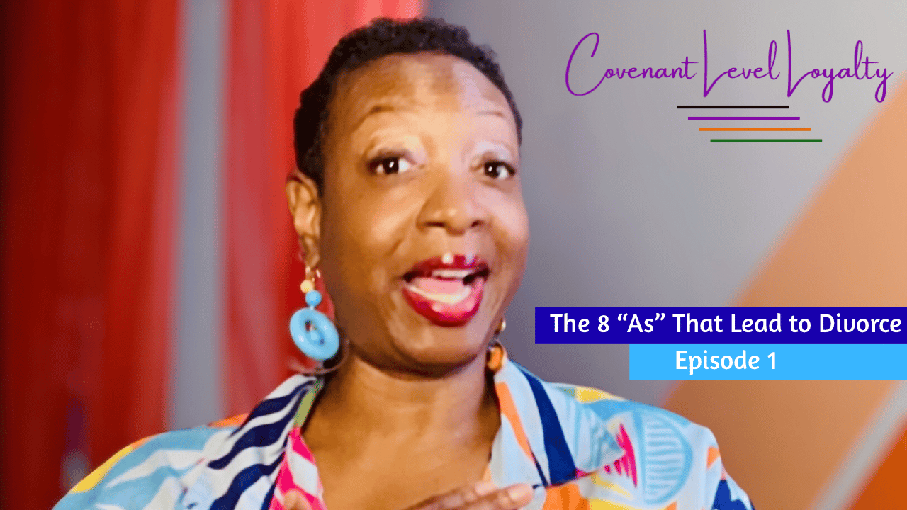 The 8 “As” That Lead to Divorce