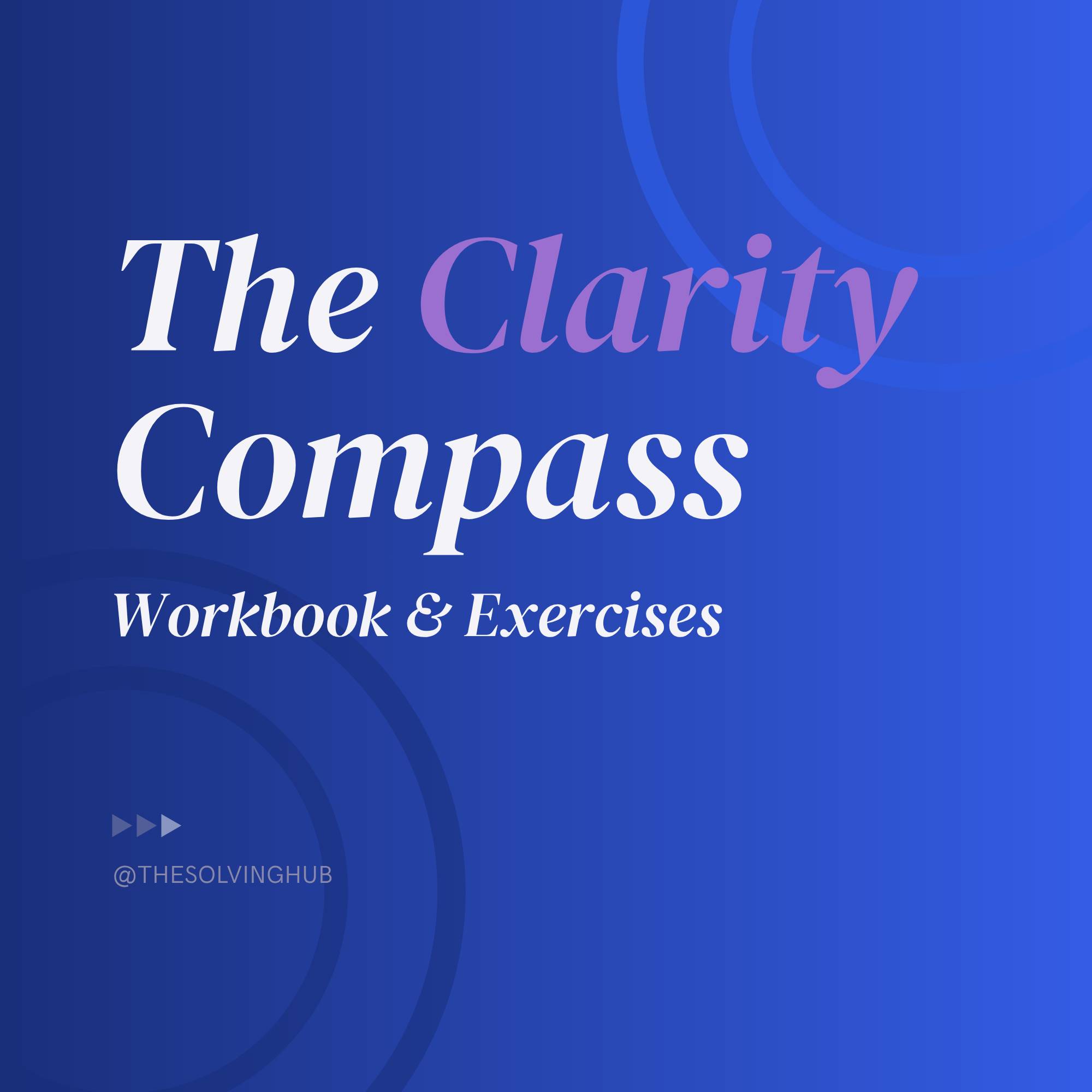 The Clarity Compass Program