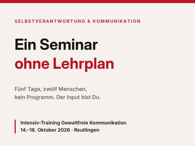 Intensiv-Seminar Gewaltfreie Kommunikation