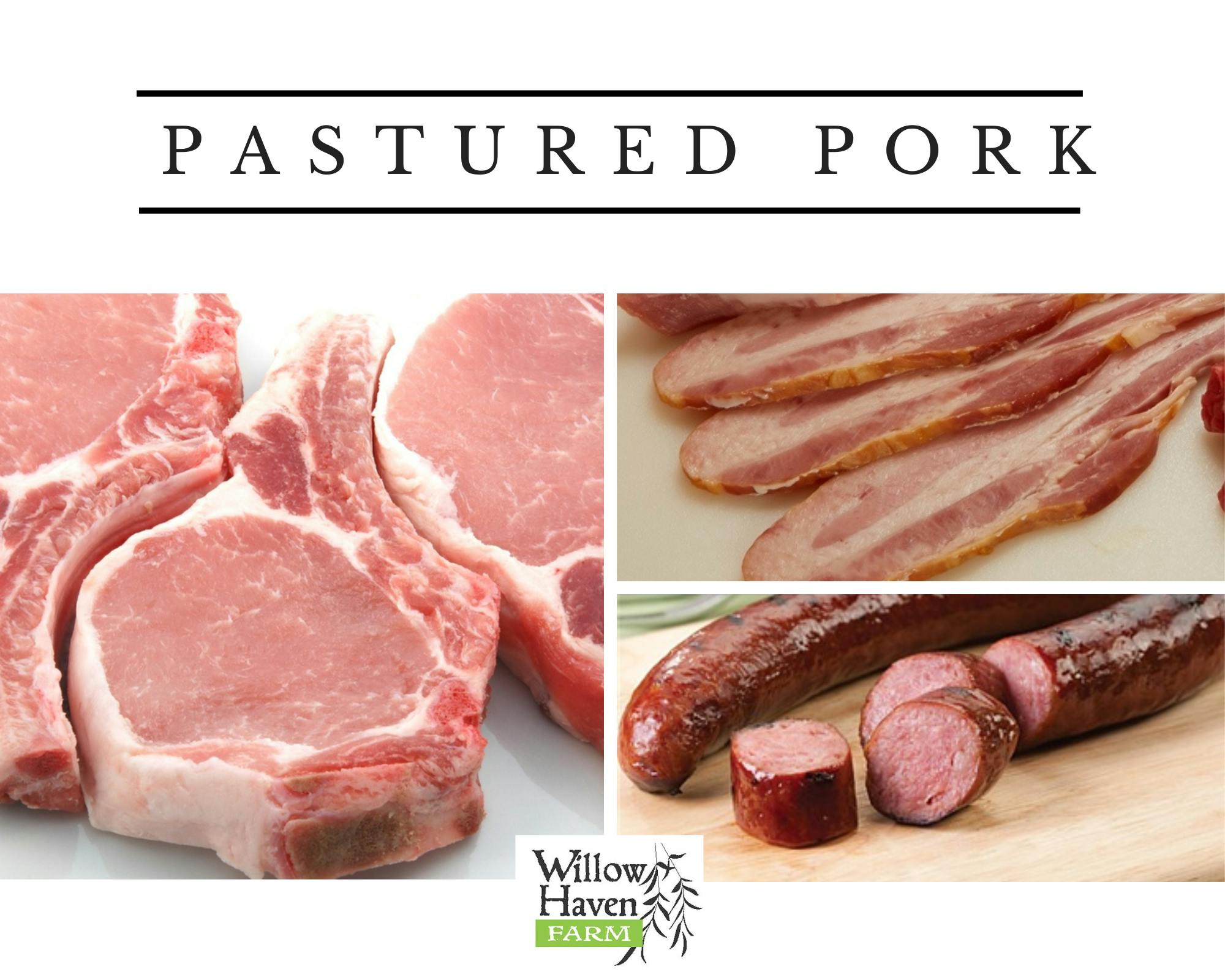 pastured pork chops, bacon, sausage