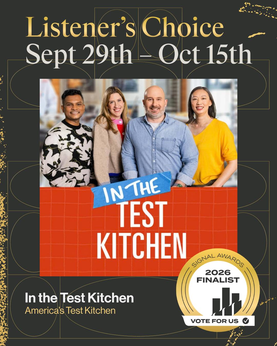 In the Test Kitchen by America’s Test Kitchen, 2026 Signal Awards finalist in Food & Drink. Voting open through October 15.